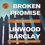 Broken Promise: (Promise Falls Trilogy Book 1), Audio Book,, Linwood Barclay, Verzenden