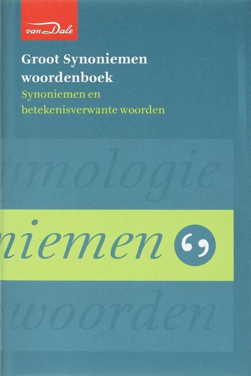Van Dale Groot Synoniemenwoordenboek 9789066483187, Livres, Dictionnaires, Envoi