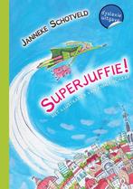Superjuffie 9789463244046, Boeken, Kinderboeken | Jeugd | 10 tot 12 jaar, Gelezen, Janneke Schotveld, Annet Schaap, Verzenden