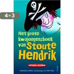 Het grote kwajongensboek van Stoute Hendrik 9789044723069, Boeken, Verzenden, Zo goed als nieuw, Francesca Simon