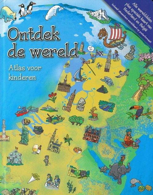 Ontdek De Wereld - Atlas voor kinderen 9789078756002, Boeken, Kinderboeken | Jeugd | 10 tot 12 jaar, Gelezen, Verzenden