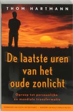 De laatste uren van het oude zonlicht 9789020283372, Boeken, Verzenden, Gelezen, T. Hartmann