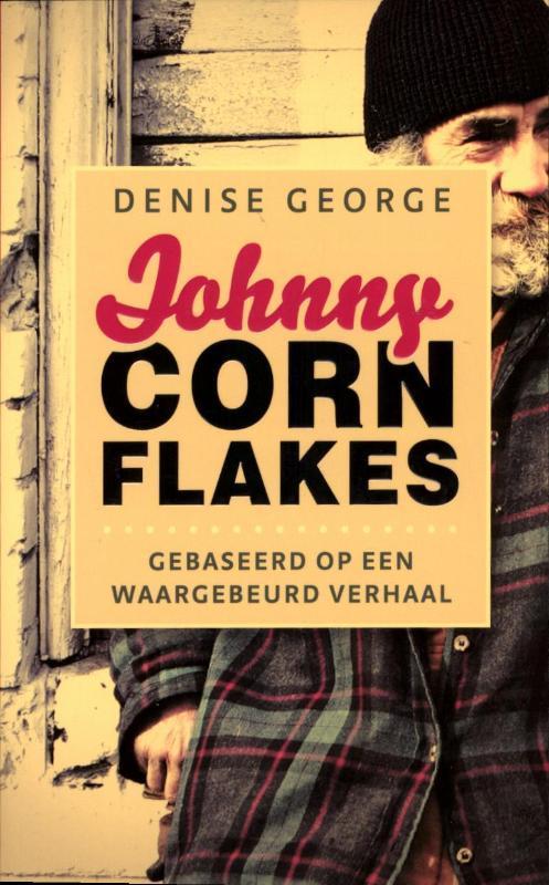 Johnny Cornflakes 9789085201915 Denise George, Boeken, Hobby en Vrije tijd, Zo goed als nieuw, Verzenden