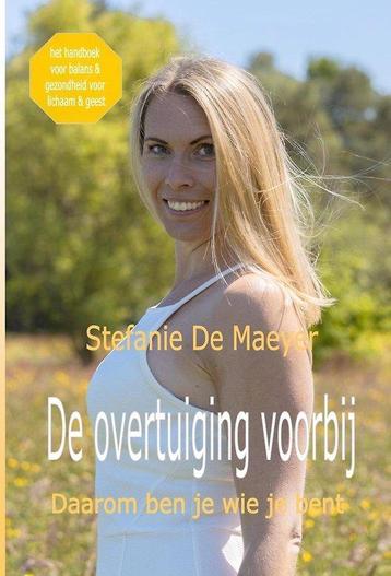 De overtuiging voorbij 9789464073904 Stefanie De Maeyer, Verzenden, Stefanie De Maeyer