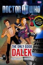 DOCTOR WHO ONLY GOOD DALEK UK 9781846079849 Justin Richards, Boeken, Verzenden, Zo goed als nieuw, Justin Richards