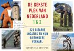 De gekste plek van Nederland 9789049806491, Jeroen van der Spek, Verzenden