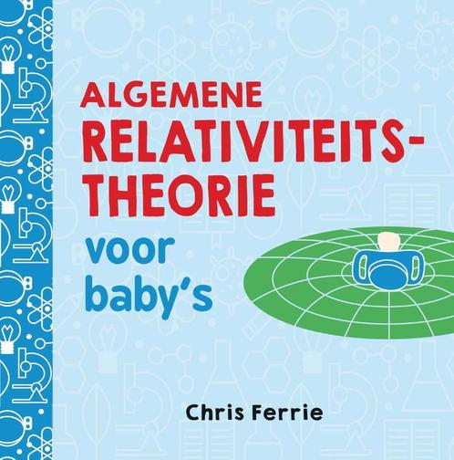 Algemene relativiteitstheorie voor baby’s / Baby, Boeken, Kinderboeken | Jeugd | 10 tot 12 jaar, Gelezen, Verzenden