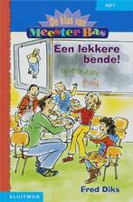 Een lekkere bende / De klas van meester Bas 9789020617191, Verzenden, Zo goed als nieuw, Fred Diks