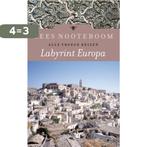 Labyrint Europa / Alle vroege reizen 9789023458692, Boeken, Verzenden, Zo goed als nieuw, Cees Nooteboom