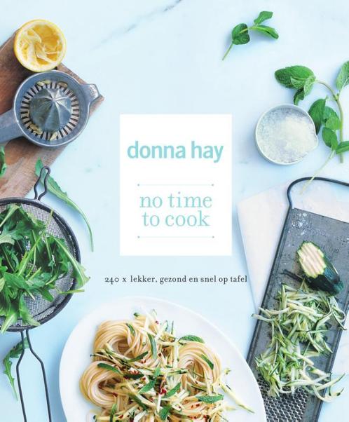 No time to Cook 9789047508953 Donna Hay, Boeken, Kookboeken, Gelezen, Verzenden