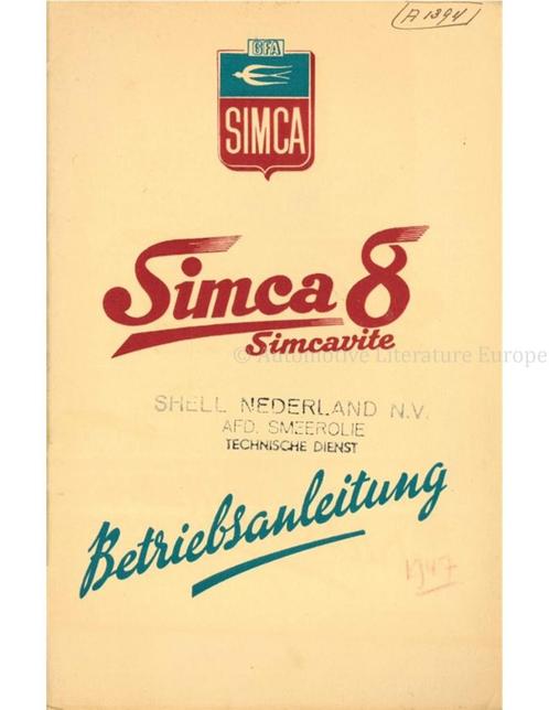 1947 SIMCA 8 SIMCAVITE INSTRUCTIEBOEKJE FRANS, Autos : Divers, Modes d'emploi & Notices d'utilisation