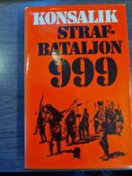 999 Strafbataljon 9789022503713 Heinz G. Konsalik, Verzenden, Gelezen, Heinz G. Konsalik