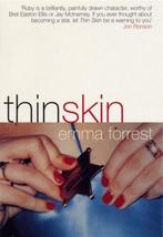 Thin Skin 9780747557357, Verzenden, Emma Forrest, Forrest Emma