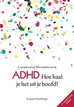 ADHD / Scriptum psychologie 9789463191913, Boeken, Verzenden, Zo goed als nieuw, Cathelijne Wildervanck