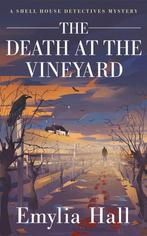 A Shell House Detectives Mystery-The Death at the Vineyard, Verzenden, Emylia Hall
