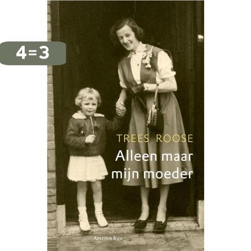 Alleen maar mijn moeder 9789047203063 Trees Roose, Boeken, Romans, Gelezen, Verzenden