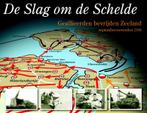 De slag om de Schelde 9789075703313, Verzenden