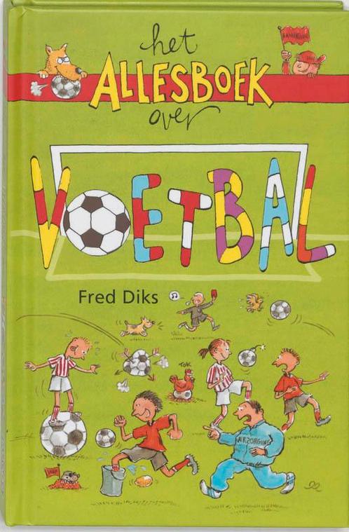 Het Allesboek over Voetbal / Het Alles boek over, Livres, Livres pour enfants | Jeunesse | 10 à 12 ans, Envoi