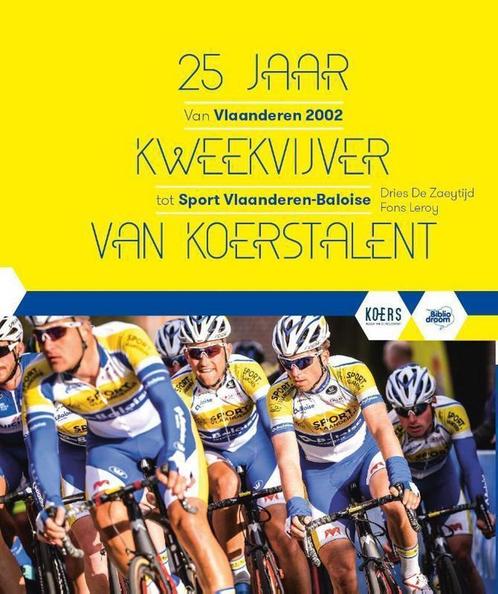 25 jaar kweekvijver van koerstalent 9789492515339, Livres, Loisirs & Temps libre, Envoi