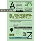 Het Woordenboek Van De Skepticus 9789020992380, Boeken, Verzenden, Gelezen, Robert Carroll