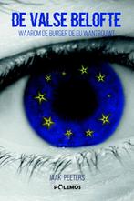De valse belofte 9789082677966 Jaak Peeters, Boeken, Verzenden, Gelezen, Jaak Peeters
