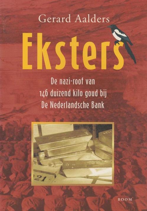 Eksters 9789053527689 G. Aalders, Boeken, Geschiedenis | Wereld, Gelezen, Verzenden