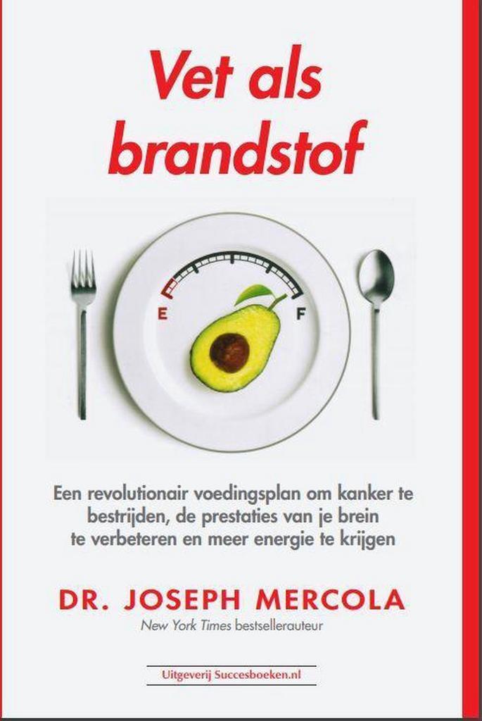 Vet als brandstof 9789492665126 Joseph Mercola, Boeken, Gezondheid, Dieet en Voeding, Gelezen, Verzenden