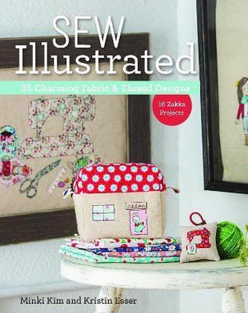 Sew Illustrated 35 Charming Fabric & T 9781617451782, Boeken, Overige Boeken, Gelezen, Verzenden