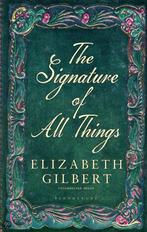 The Signature of All Things 9781408841907 Elizabeth Gilbert, Boeken, Verzenden, Zo goed als nieuw, Elizabeth Gilbert