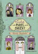 Violet en de parel van de Orient 9789048312054, Zo goed als nieuw, Harriet Whitehorn, Verzenden