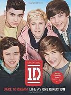 Dare to Dream: Life as One Direction (100% official) ..., Boeken, Verzenden, Gelezen, One Direction