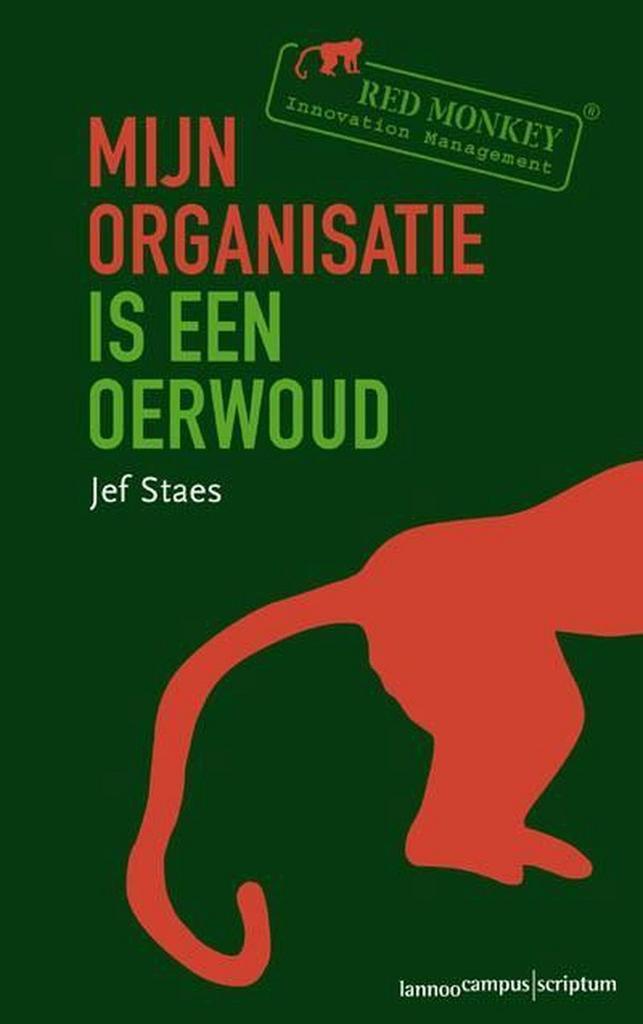 Mijn organisatie is een oerwoud 9789020971866 Jef Staes, Boeken, Economie, Management en Marketing, Gelezen, Verzenden