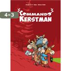 Commando kerstman 01. reddingsoperatie 9789462801455, Boeken, Verzenden, Zo goed als nieuw, G. Benjamin