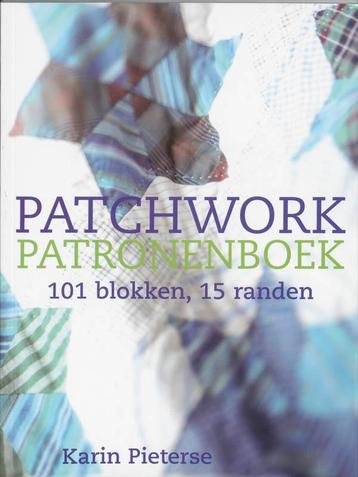 Patchwork patronenboek 9789023008972 Karin Pieterse, Verzenden, Karin Pieterse