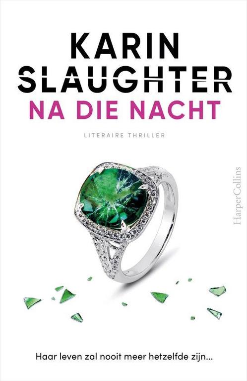Na die nacht / Will Trent / 11 9789402714456 Karin Slaughter, Boeken, Overige Boeken, Gelezen, Verzenden