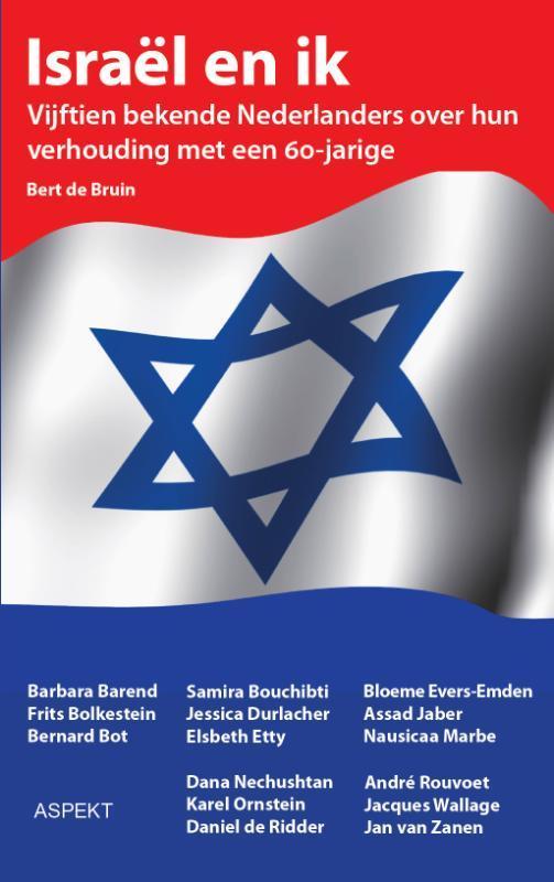 Israel en ik 9789059117280 B. de Bruin, Boeken, Hobby en Vrije tijd, Gelezen, Verzenden