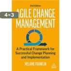 Agile Change Management 9781398603141 Melanie Franklin, Boeken, Verzenden, Zo goed als nieuw, Melanie Franklin