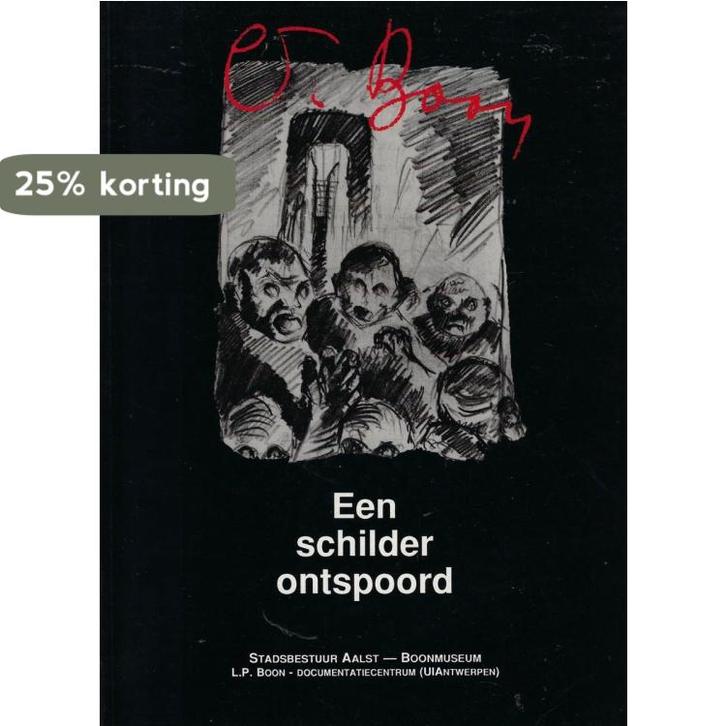 Louis Paul Boon 1912-1979 9789074326025 Humbeeck, Boeken, Kunst en Cultuur | Beeldend, Gelezen, Verzenden