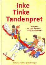 Inke tinke tandenpret 9789069282275, Gelezen, C. Fredriks, C. Fredriks, Verzenden