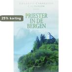 PRIESTER IN DE BERGEN 9789023992011 E. Caballero Calderón, Verzenden, E. Caballero Calderón
