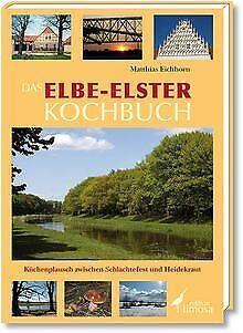 Das Elbe-Elster KochBook: Küchenplausch zwischen Sc...  Book, Livres, Livres Autre, Envoi