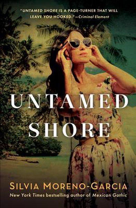 Untamed Shore 9781951709280 Silvia Moreno-Garcia, Boeken, Taal | Engels, Gelezen, Verzenden