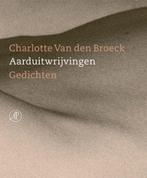 Aarduitwrijvingen (9789029539722, Charlotte Van den Broeck), Antiek en Kunst, Verzenden