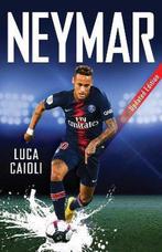Neymar 9781785784286 Luca Caioli, Boeken, Verzenden, Zo goed als nieuw, Luca Caioli