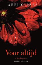 Voor altijd / Sea Breeze 9789045219165 Abbi Glines, Boeken, Romans, Verzenden, Zo goed als nieuw, Abbi Glines