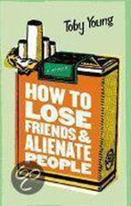 How to Lose Friends and Alienate People 9780306811883, Boeken, Verzenden, Gelezen, Toby Young