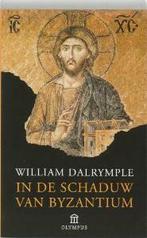 In de schaduw van Byzantium / Olympus 9789046701782, Boeken, Reisverhalen, Verzenden, Gelezen, W. Dalrymple
