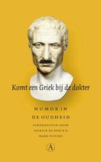 Komt een Griek bij de dokter 9789025346904, Verzenden, Zo goed als nieuw
