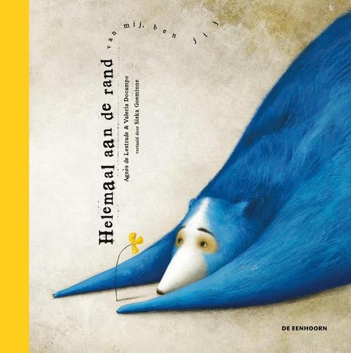Helemaal aan de rand van mij, ben jij 9789462912144, Boeken, Prentenboeken en Plaatjesalbums, Zo goed als nieuw, Verzenden