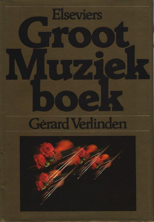 Elseviers Groot Muziekboek 9789010027160, Livres, Livres Autre, Envoi